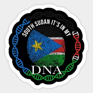 South Sudan Its In My DNA - Gift for South Sudanese From South Sudan Sticker